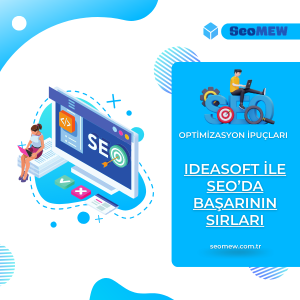 IdeaSoft ile SEO'da Başarının Sırları